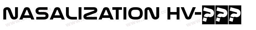 Nasalization Hv字体转换 Nasalization Hv字体转换